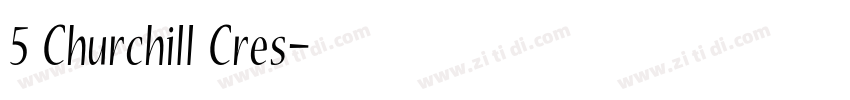 5 Churchill Cres字体转换 5 Churchill Cres字体转换